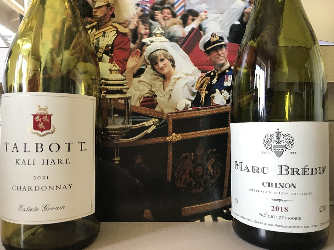 In the monarchy of wine, a 2021 Talbott Kali Hart chardonnay from California is queen, and a 2018 Marc Bredif Chinon from Loire, France is prince. Both can be purchased locally.
